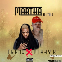 tekno X mikky k Martha 