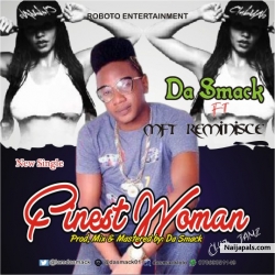Finest Woman by Da smack