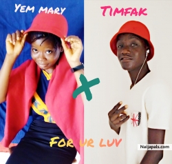 For ur luv by Yem Mary feat Timfak