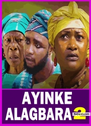 AYINKE ALAGBARA 2 - Yoruba Movie 2025 Epic Biola Adekunle,Digboluja, Feranmi Oyalowo, Bose Akinola