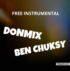 Free Instrumental by Donmix Beats X Ben Chuksy