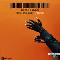 Fame Thataway by Baw Taylor