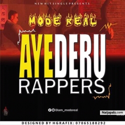 Ayederu Rappers by Mode Real 