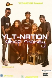 Chop Money by YLT NATION