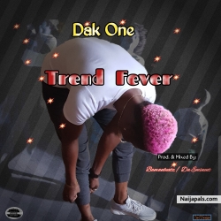 TREND FEVER by Dak One 