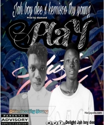 Play by Jah Boy Dee Ft Kemisco Thy Young