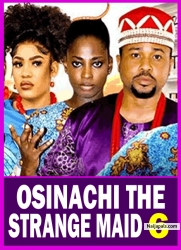 OSINACHI THE STRANGE MAID S 6 (New Movie) 2025 Latest New Nollywood Movie Mike Godson, Ella Idu