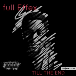 Till the End by Fulleffex