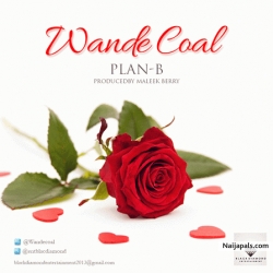 Plan B by Wande Coal