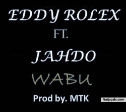 wabu by eddy rolex ft jahdo