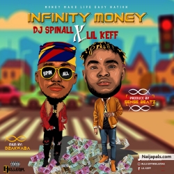 Infinity Money ((IG @Lilkeffworldstar)) by Dj_Spinall_ft._Lil_Keff