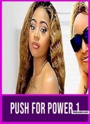 PUSH FOR POWER 1