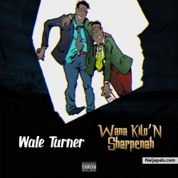 Wana Kilo’n Sharpenah #Notoxenophobia by Wale Turner