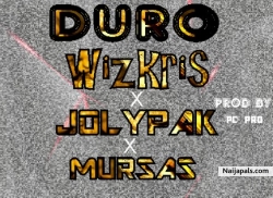 BABY DURO by WIZ CHRIS ft MURSAS & JOLYPAK
