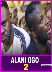 ALANI OGO 2 -Latest 2022 Yoruba Movie Drama Starring; Ibrahim Yekini, Odunlade Adekola, Femi Adebayo