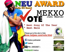 vote now pls, it takes less dan a min to cast d vote and ur one vote can make dat great difference.. LET'S GO THERE MY BELOVED BRODAS AND SISTERS [ http://naijaeu.com/Vote.html ]