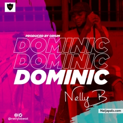 Nelly B [ Dominic] Prod by orium @NELLYBBEAT by Nelly B