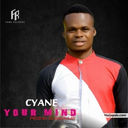 Your_Mind_(Prod_by_DJ_Macaulay) by Cyane