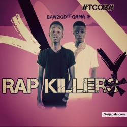 Rap_killers by Banzkid × Gama G