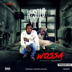 Wossa by K-Solo ft. LilB