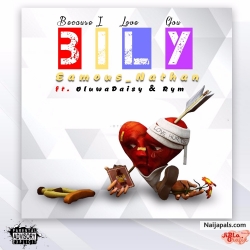 #BILY [Because I love You by Eamous_Nathan_ft_Daisy & Rym