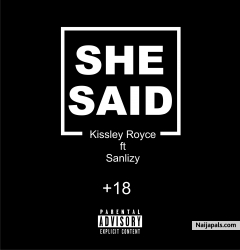Kissley Royce - She Said