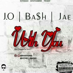 With You by J.O X Bash X Jae