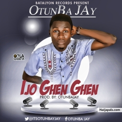 Ijo Ghen Ghen by Otunba Jay