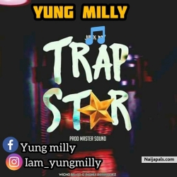 Trap Star by Yung Milly 
