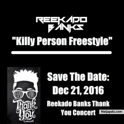 Killy Person (Freestyle) by Reekado Banks