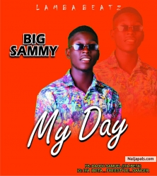 My Day by Big Sammy