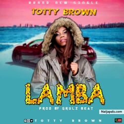 LAMBA by TOTTY BROWN