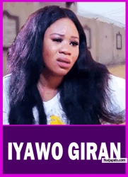 IYAWO GIRAN - A Nigerian Yoruba Movie Starring Wunmi Toriola | Antar Laniyan | Jumoke George