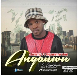 ANYANWU UTUTU 04:16 by STEMMY ft AXPAINMARSHAL