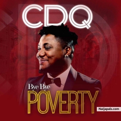 Bye Bye Poverty by CDQ