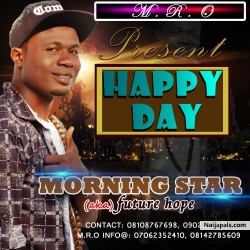 Download my music my video. morning star