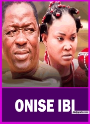 ONISE IBI - A Nigerian Yoruba Movie Starring Taiwo Hassan | Mercy Aigbe | Ibrahim Chatta