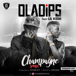 Champagne (Remix) by Ola Dips Ft. Lil Kesh  