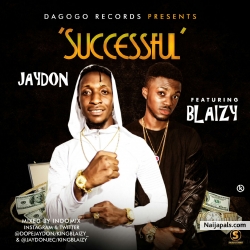 Successful by Jaydon Ft. Blaizy