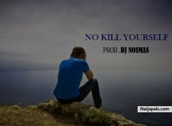 Afro Beat Instrumental 2019 " No Kill Yourself" |Slow Story Telling Afro Pop Type Beat(Prod By DJ Nosmas) by DJ Nosmas