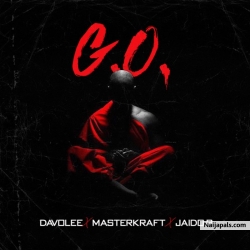 G.O by Davolee x Masterkraft x Jaido P