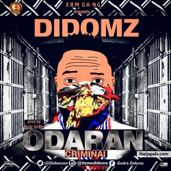 E.B.M - New Afro 2016 Dope Club Banger " ODARAN" Ft Didomz x Olamide (Prod. by Nolly Griffin) " The Beat Beast" by Didomz x Olamide (prod.By Nolly Griffin) 
