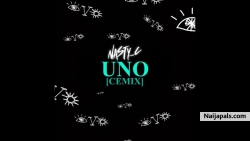 Uno (Cemix) by Nasty C