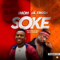 Soke by Imoh Featuring Lil Frosh
