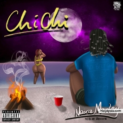 Chichi by Naira Marley