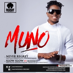 Slow Slow by Muno ft. Paul Okoye