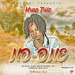 No one by Mrap trilz