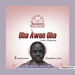 Oba Awon Oba by ADEDOTUN AROMOLARAN