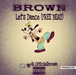 Let' s Dance (FREE BEAT) by BROWN 