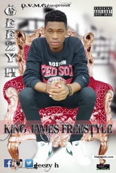 King James Freestyle by Geezy H